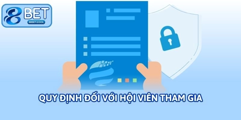 Quy định đối với hội viên tham gia